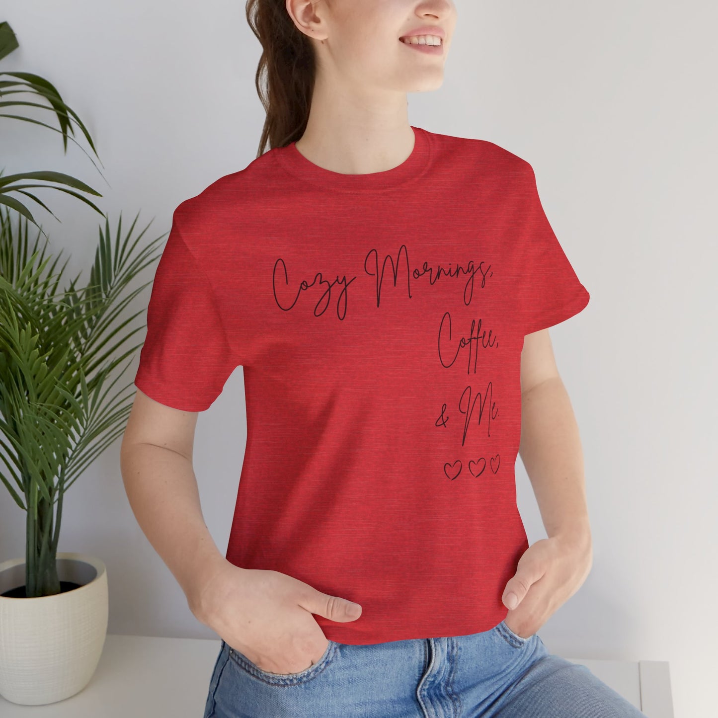Cozy mornings, Coffee, & Me Unisex Jersey Short Sleeve Tee