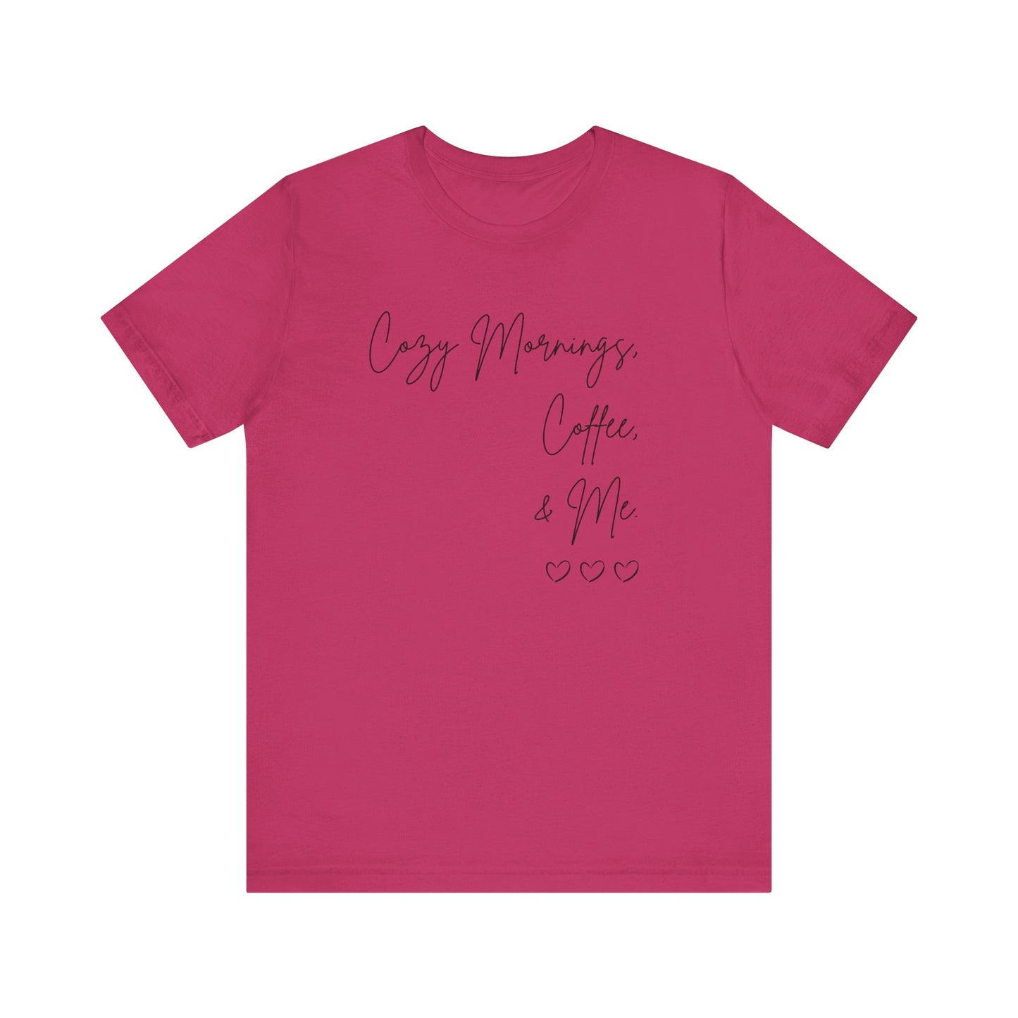 Cozy mornings, Coffee, & Me Unisex Jersey Short Sleeve Tee