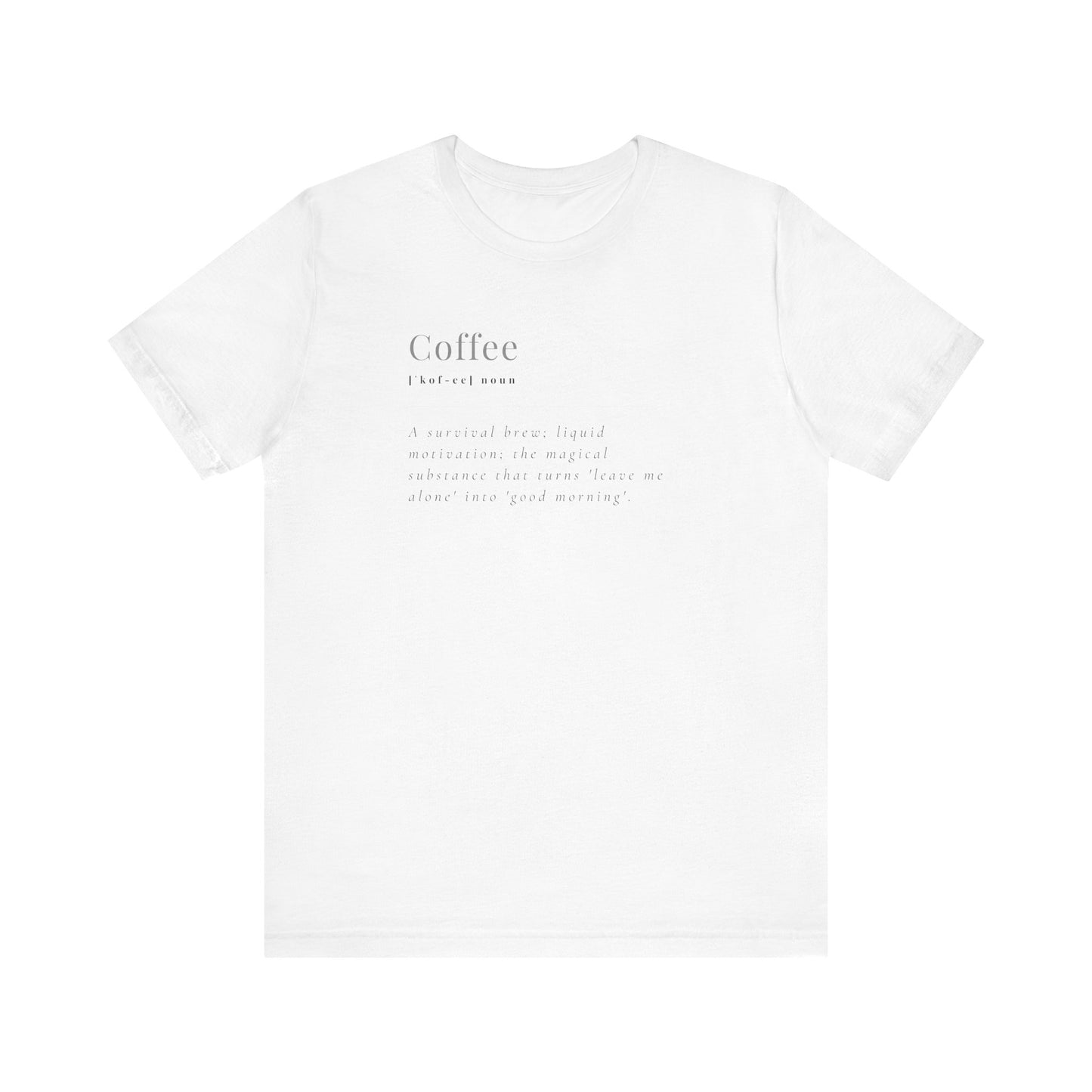 Coffee Noun Unisex Jersey Short Sleeve Tee