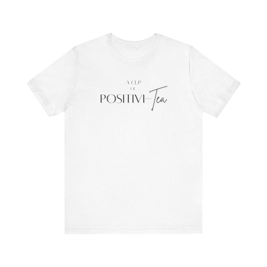 A Cup of Positivity Unisex Jersey Short Sleeve Tee