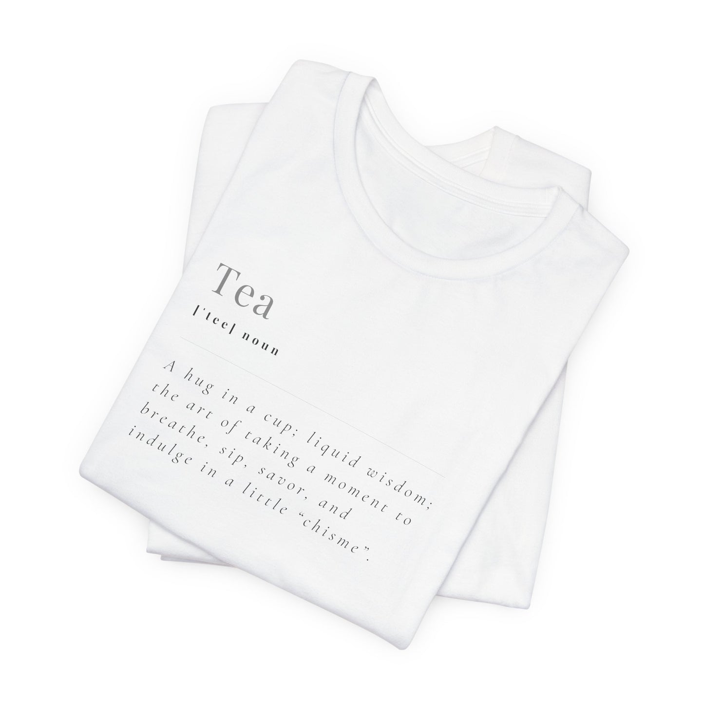 Tea Noun Unisex Jersey Short Sleeve Tee