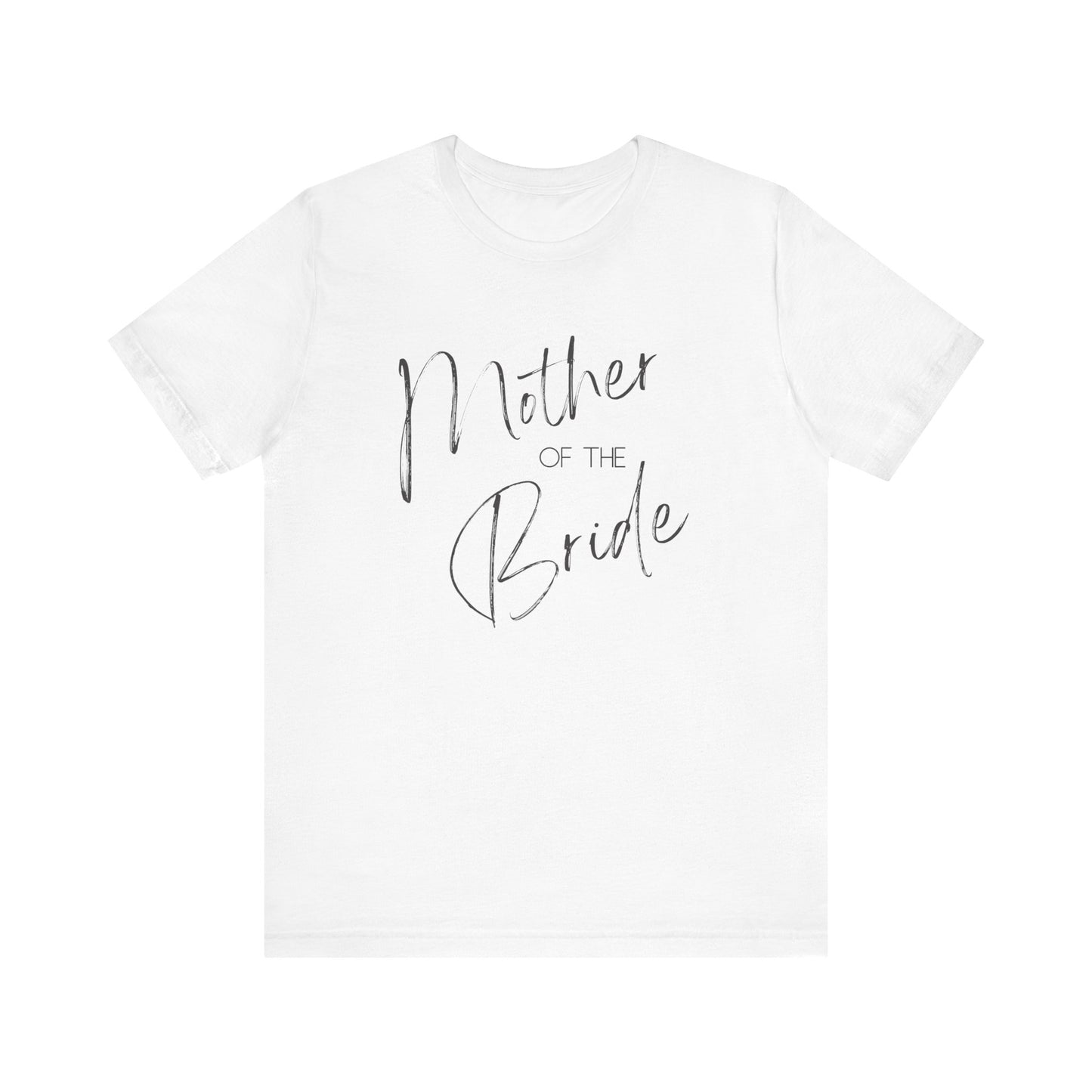 Mother of the Bride Jersey Short Sleeve Tee